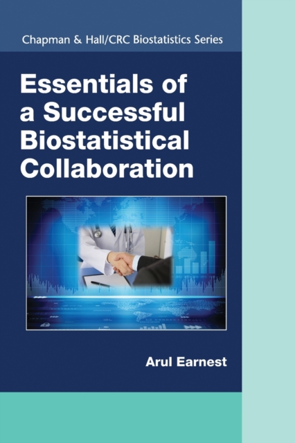 Essentials of a Successful Biostatistical Collaboration, Paperback / softback Book