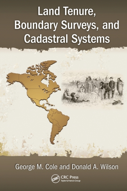 Land Tenure, Boundary Surveys, and Cadastral Systems, Paperback / softback Book