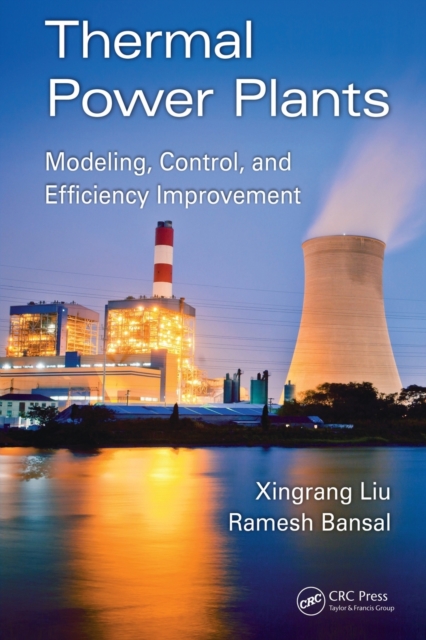 Thermal Power Plants : Modeling, Control, and Efficiency Improvement, Paperback / softback Book