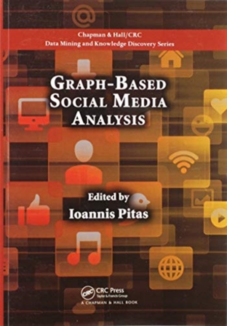 Graph-Based Social Media Analysis, Paperback / softback Book