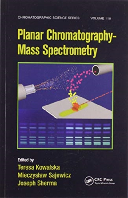 Planar Chromatography - Mass Spectrometry, Paperback / softback Book
