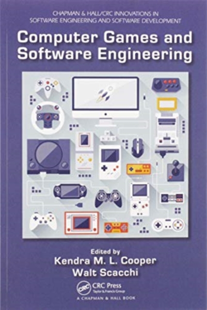 Computer Games and Software Engineering, Paperback / softback Book