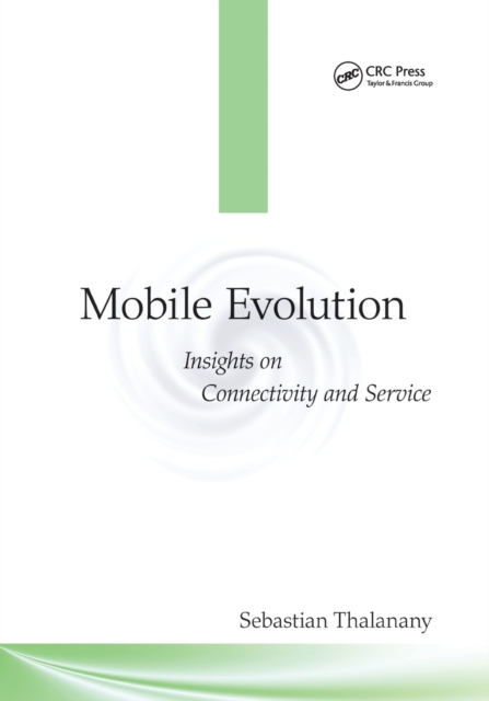 Mobile Evolution : Insights on Connectivity and Service, Paperback / softback Book