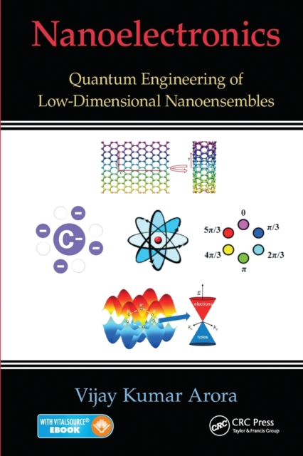 Nanoelectronics : Quantum Engineering of Low-Dimensional Nanoensembles, Paperback / softback Book