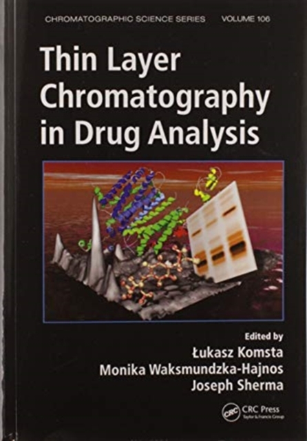 Thin Layer Chromatography in Drug Analysis, Paperback / softback Book