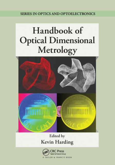 Handbook of Optical Dimensional Metrology, Paperback / softback Book