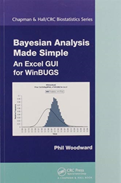Bayesian Analysis Made Simple : An Excel GUI for WinBUGS, Paperback / softback Book