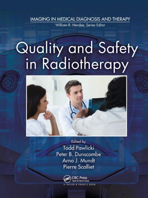 Quality and Safety in Radiotherapy, Paperback / softback Book