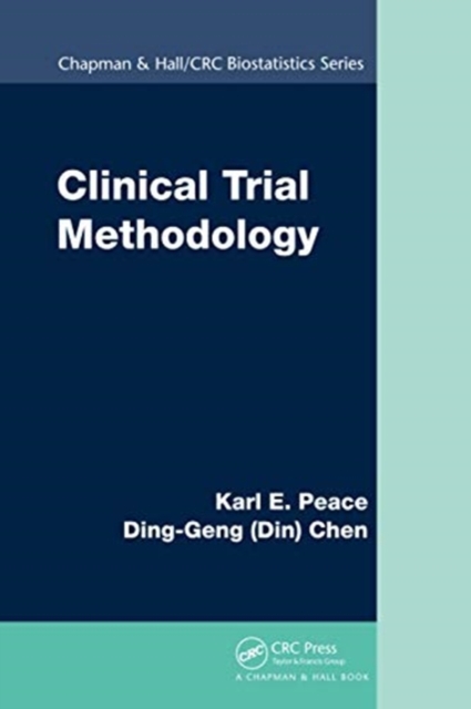 Clinical Trial Methodology, Paperback / softback Book