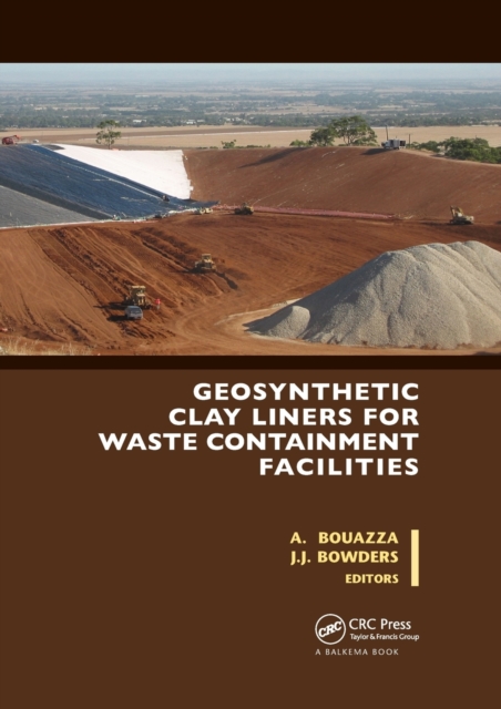 Geosynthetic Clay Liners for Waste Containment Facilities, Paperback / softback Book