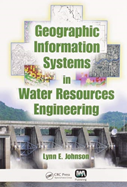 Geographic Information Systems in Water Resources Engineering, Paperback / softback Book