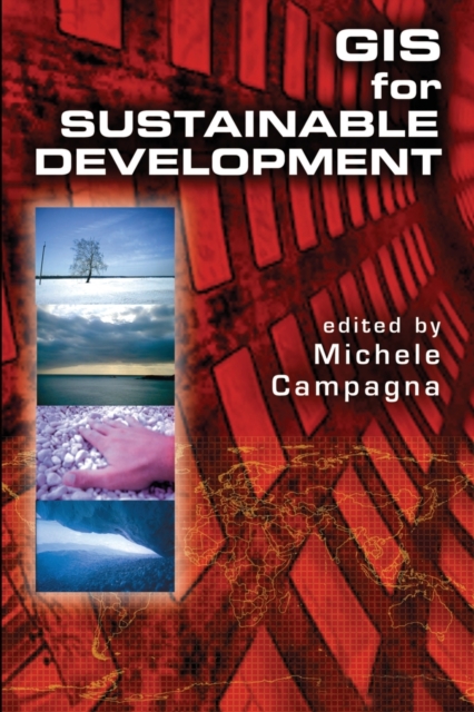 GIS for Sustainable Development, Paperback / softback Book