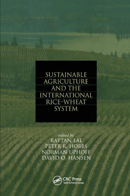 Sustainable Agriculture and the International Rice-Wheat System, Paperback / softback Book