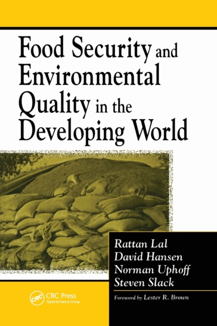Food Security and Environmental Quality in the Developing World, Paperback / softback Book
