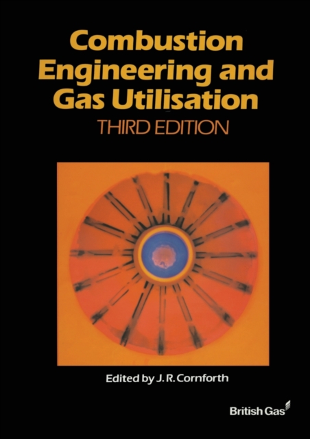 Combustion Engineering and Gas Utilisation, Paperback / softback Book