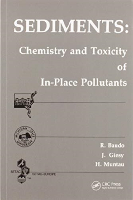 Sediments : Chemistry and Toxicity of In-Place Pollutants, Paperback / softback Book