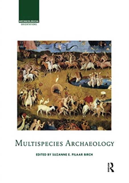 Multispecies Archaeology, Paperback / softback Book