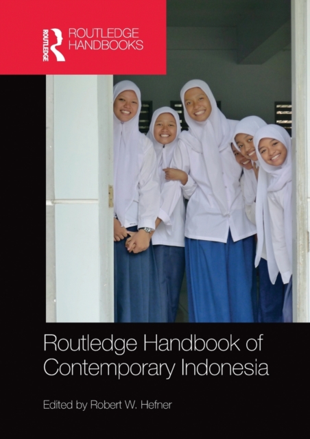 Routledge Handbook of Contemporary Indonesia, Paperback / softback Book