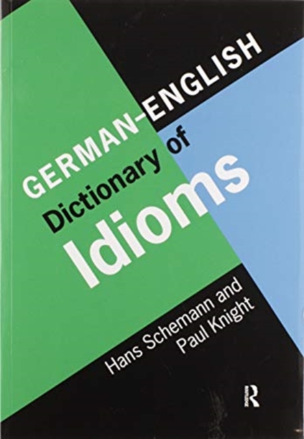 German/English Dictionary of Idioms, Paperback / softback Book