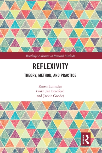 Reflexivity : Theory, Method, and Practice, Paperback / softback Book