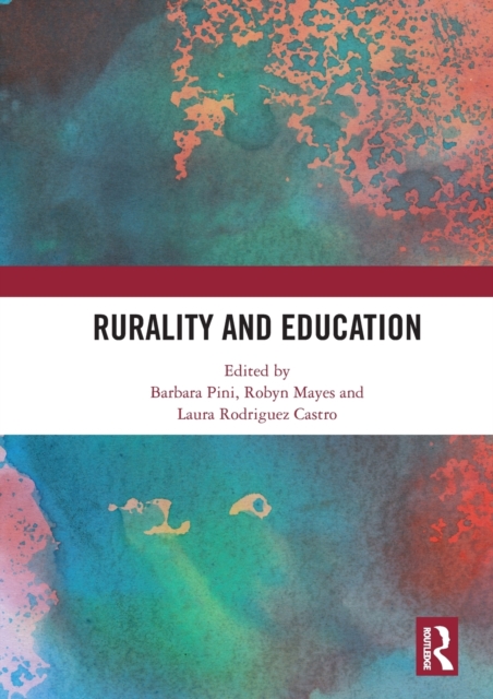 Rurality and Education, Paperback / softback Book