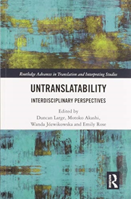 Untranslatability : Interdisciplinary Perspectives, Paperback / softback Book