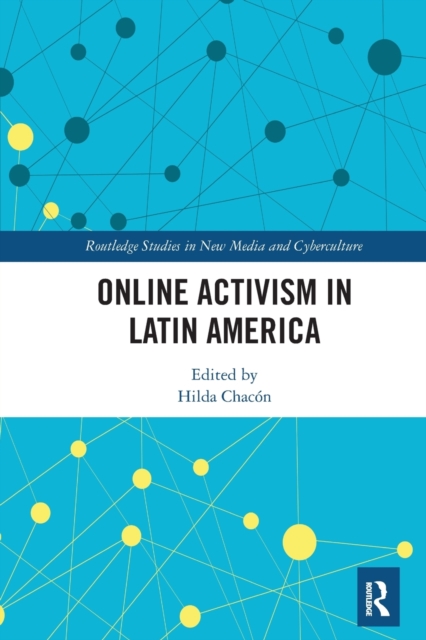 Online Activism in Latin America, Paperback / softback Book