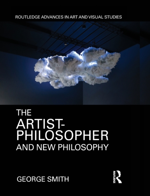 The Artist-Philosopher and New Philosophy, Paperback / softback Book