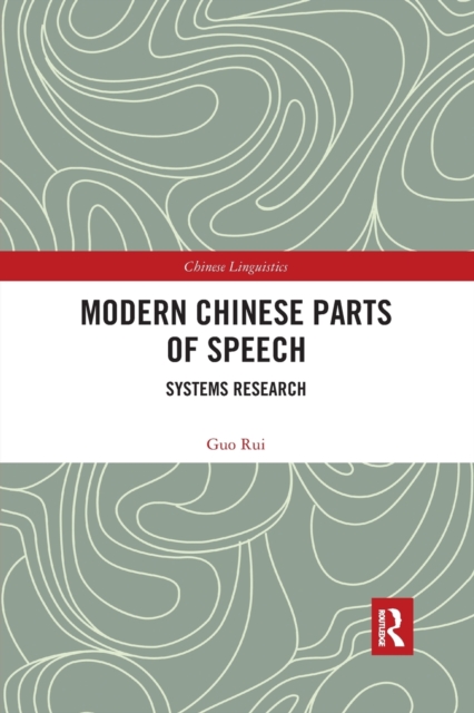 Modern Chinese Parts of Speech : Systems Research, Paperback / softback Book