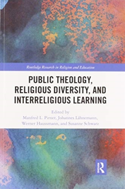 Public Theology, Religious Diversity, and Interreligious Learning, Paperback / softback Book