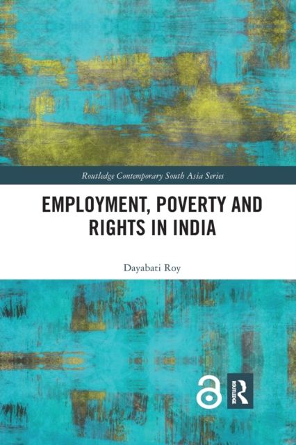 Employment, Poverty and Rights in India, Paperback / softback Book