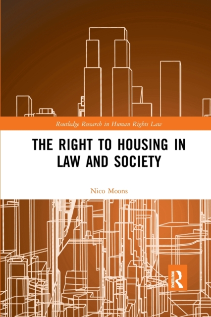 The Right to housing in law and society, Paperback / softback Book