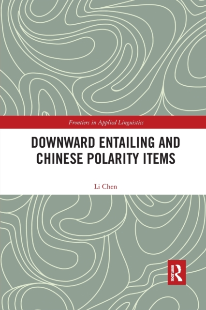 Downward Entailing and Chinese Polarity Items, Paperback / softback Book