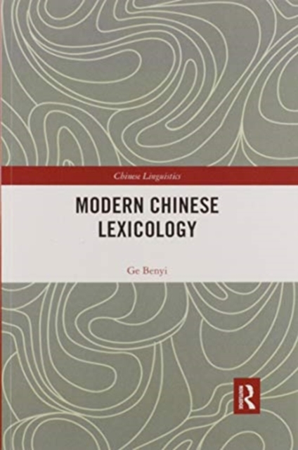 Modern Chinese Lexicology, Paperback / softback Book