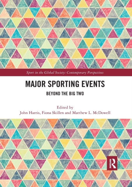 Major Sporting Events : Beyond the Big Two, Paperback / softback Book