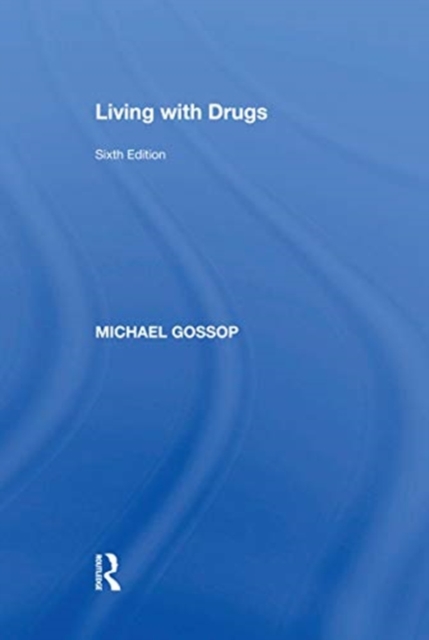 Living with Drugs, Paperback / softback Book