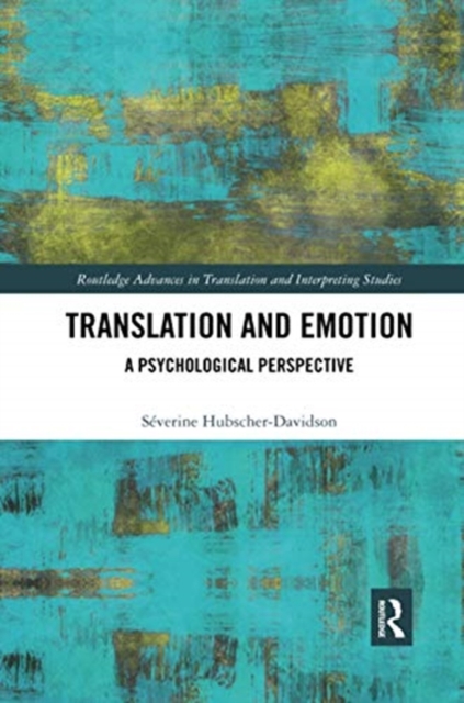 Translation and Emotion : A Psychological Perspective, Paperback / softback Book