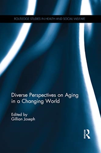 Diverse Perspectives on Aging in a Changing World, Paperback / softback Book