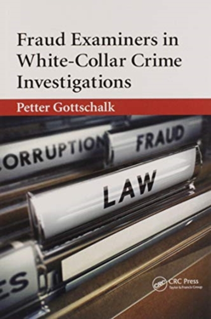 Fraud Examiners in White-Collar Crime Investigations, Paperback / softback Book