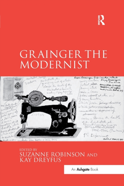 Grainger the Modernist, Paperback / softback Book