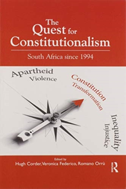 The Quest for Constitutionalism : South Africa since 1994, Paperback / softback Book