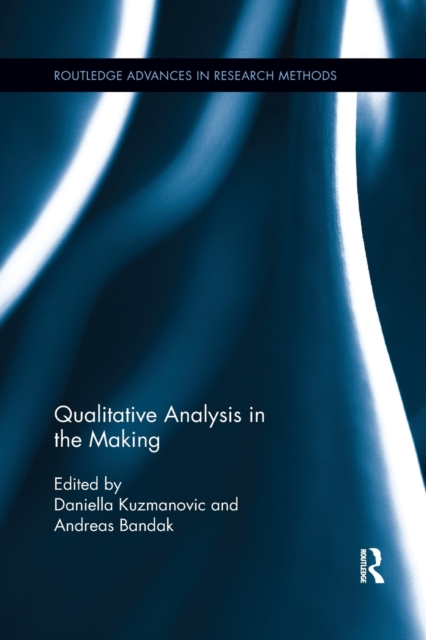 Qualitative Analysis in the Making, Paperback / softback Book