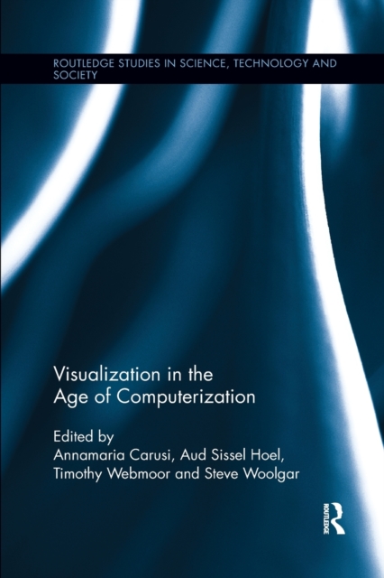 Visualization in the Age of Computerization, Paperback / softback Book