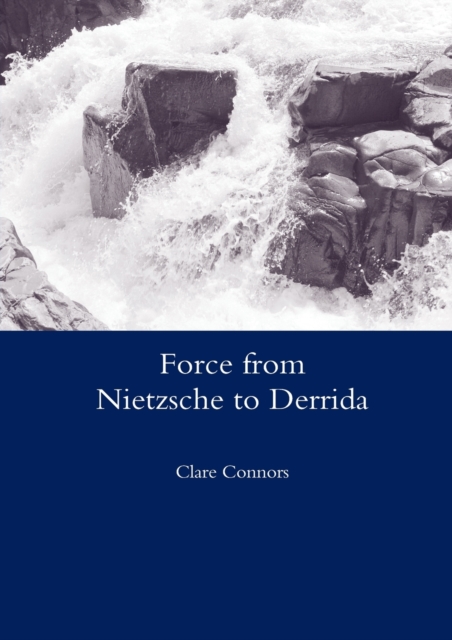Force from Nietzsche to Derrida, Paperback / softback Book