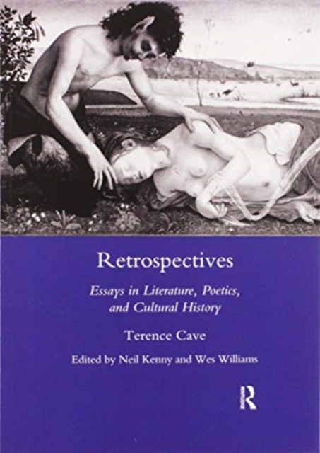 Retrospectives : Essays in Literature, Poetics and Cultural History, Paperback / softback Book