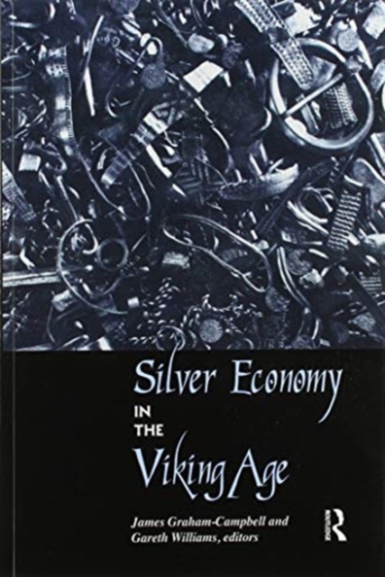 Silver Economy in the Viking Age, Paperback / softback Book