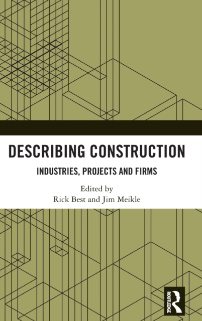 Describing Construction : Industries, Projects and Firms, Hardback Book