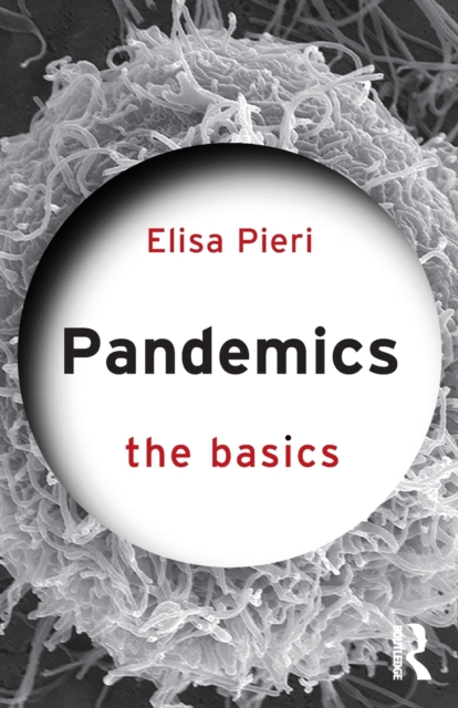 Pandemics: The Basics, Paperback / softback Book
