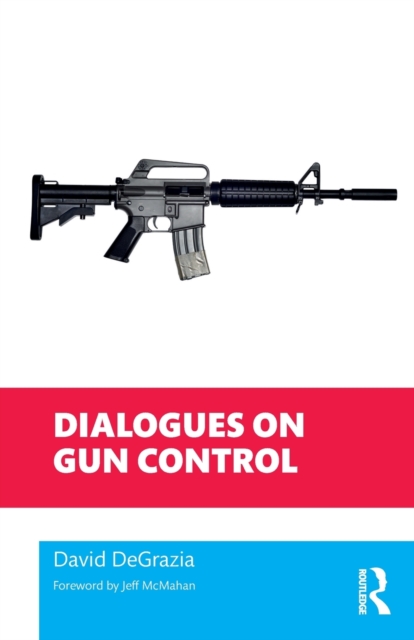 Dialogues on Gun Control, Paperback / softback Book