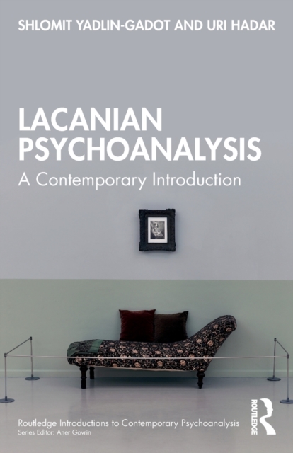 Lacanian Psychoanalysis : A Contemporary Introduction, Paperback / softback Book